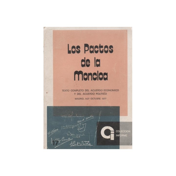 Los Pactos De La Moncloa: : texto completo del acuerdo económico y del acuerdo político